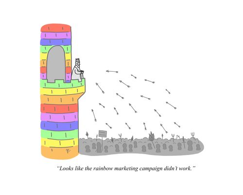 "Looks like the rainbow marketing campaign didn't work."