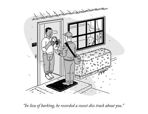 "In lieu of barking, he recorded a sweet diss track about you."