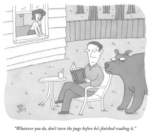 "Whatever you do, don't turn the page before he's finished reading it."