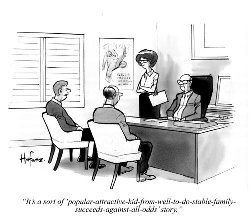 "It's a sort of 'popular-attractive-kid-from-well-to-do-stable-family-succeeds-against-all-odds' story."