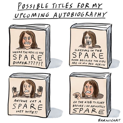 Possible Titles For My Upcoming Autobiography