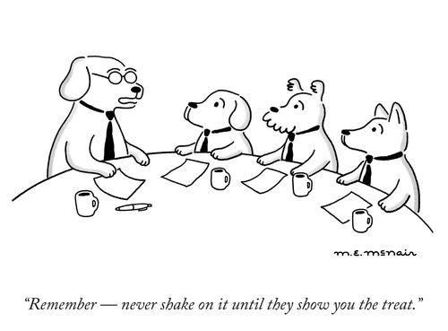 "Remember - never shake on it until they show you the treat."