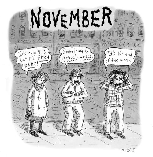 November: "It's only 4:15, but it's pitch dark!"