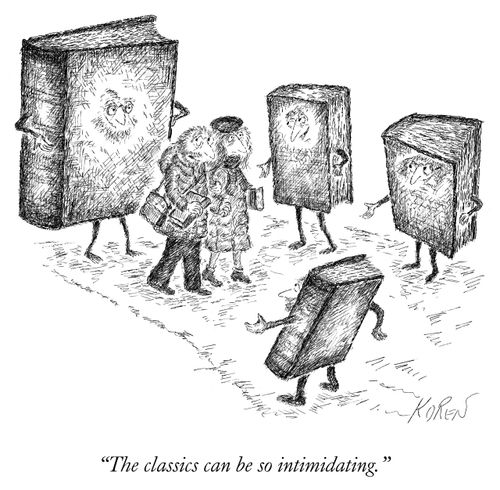 "The classics can be so intimidating."
