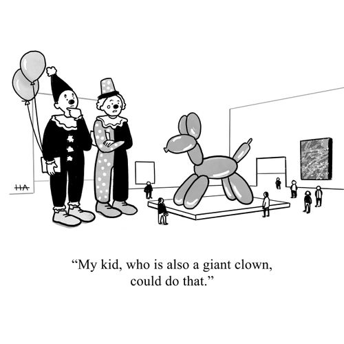 "My kid, who is also a giant clown, could do that."