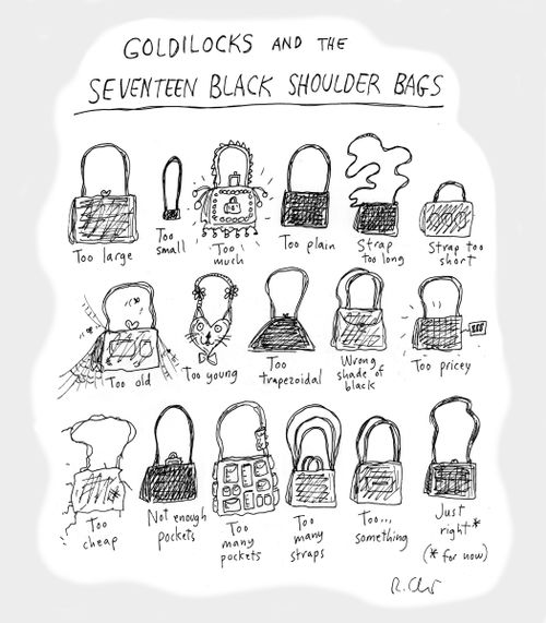Goldilocks and the seventeen black shoulder bags
