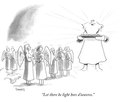 "Let there be light hors d'oeuvres."