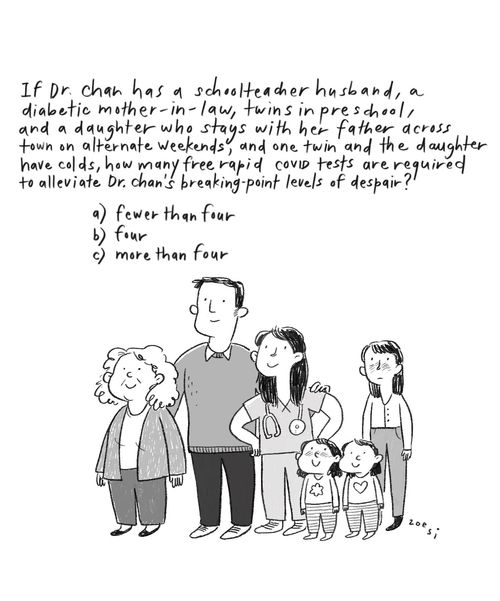 If Dr. Chan has a schoolteacher husband, a diabetic mother-in-law, twins in preschool, and a daughter who stays with her father across town on alternate weekends, and one twin and the daughter have colds, how many free rapid COVID tests are required to alleviate Dr. Chan's breaking-point levels of despair?