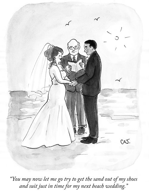 "You may now let me go try to get the sand out of my shoes and suit just in time for my next beach wedding."