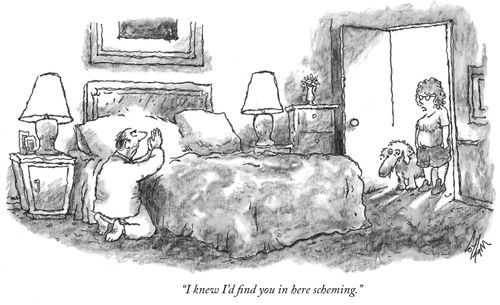 "I knew I'd find you in here scheming."