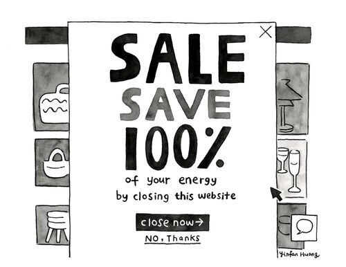 "Sale. Save 100% of your energy by closing this website. Close now. No, thanks."