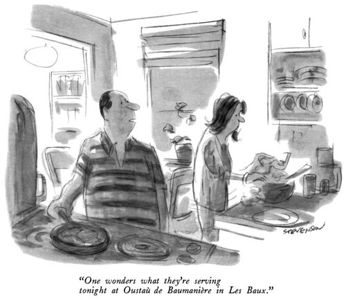 "One wonders what they're serving tonight at Oustau de Baumaniere in Les Baux."