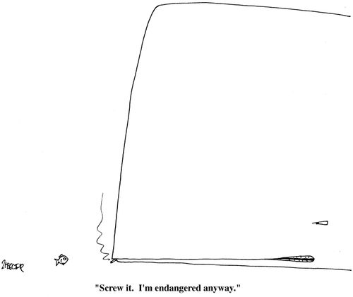 "Screw it. I'm endangered anyways."