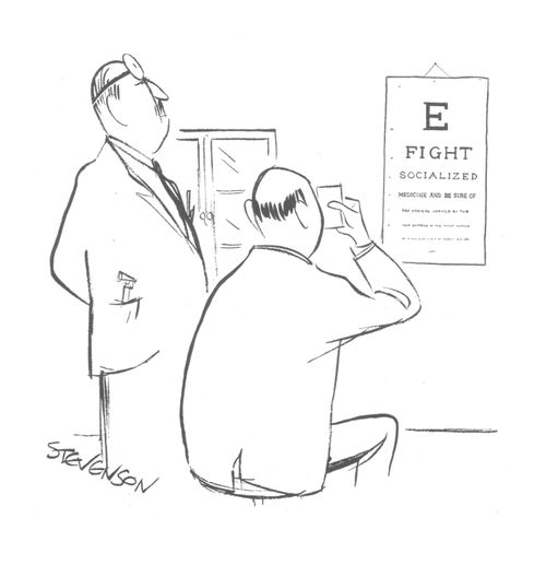 An eye doctor tests a patient's eyesight by having him read an eye chart that starts with "Fight Socialized Healthcare...".