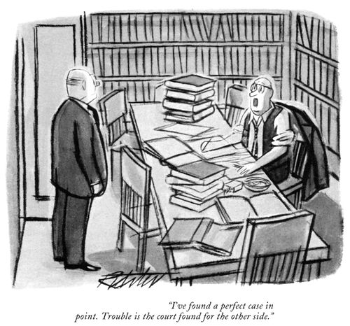 "I've found a perfect case in point. Trouble is the court found for the other side."
