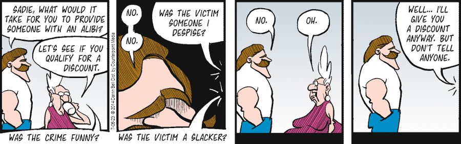 "Sadie, what would it take for you to provide someone with an alibi?"