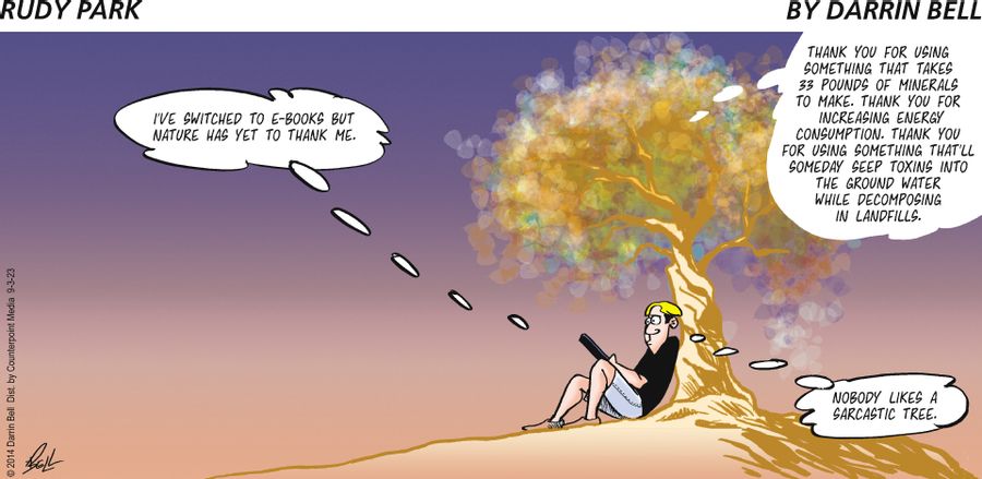 "I've switched to e-books but nature has yet to thank me."