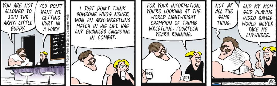"I just don't think someone who's never won an arm-wrestling match in his life has any business engaging in combat."