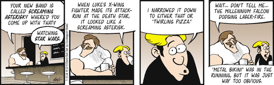 "Your new band is called Screaming Asterisk? Where'd you come up with that?" 