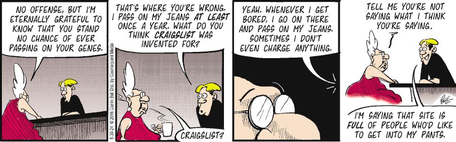 "No offense, but I'm eternally grateful to know that you stand no chance of ever passing on your genes."