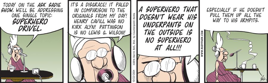 "A superhero that doesn't wear his underpants on the outside is no superhero at all!"
