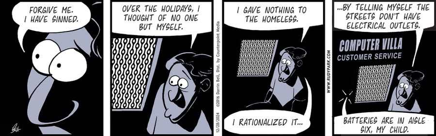 "Forgive me. I have sinned. Over the holidays, I thought of no one but myself."