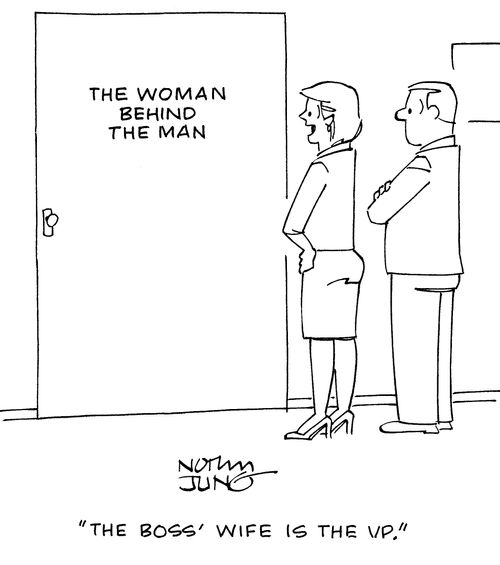 "The boss' wife is the VP."