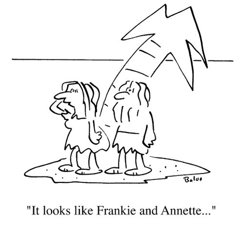 It looks like Frankie and Annette...