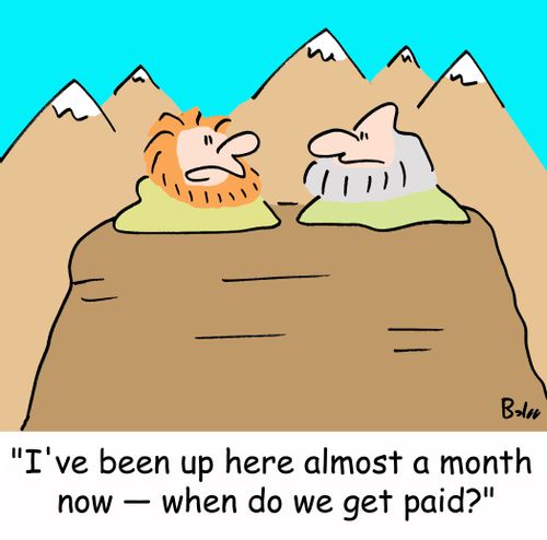 'I've been up here almost a month now -- when do we get paid?'