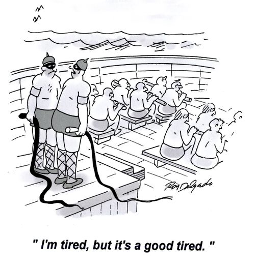 'I'm tired, but it's a good tired.'