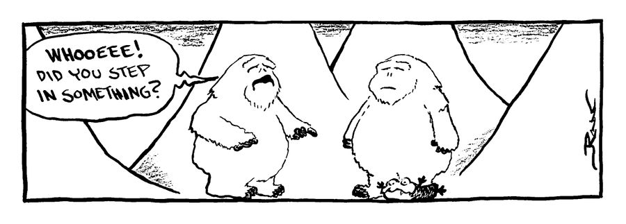 Yeti with creature on his foot -Did you step in something?
