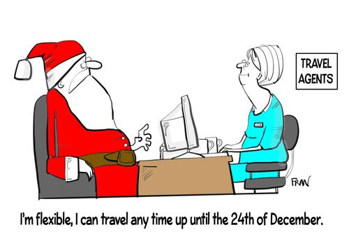 "I'm flexible, I can travel any time up until the 24th December."