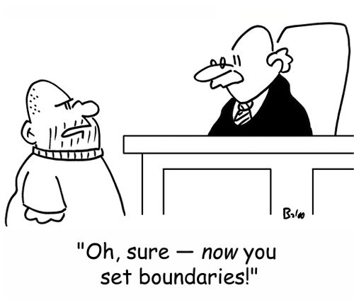 'Oh, sure -- NOW you set boundaries!'