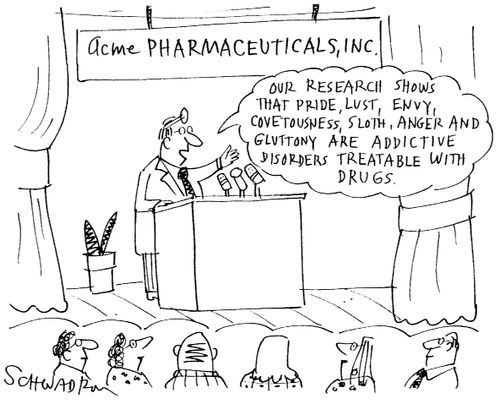 Research indicates seven deadly sins are treatable with drugs,