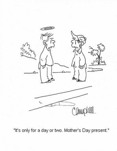 'It's only for a day or two. Mother's Day present.'