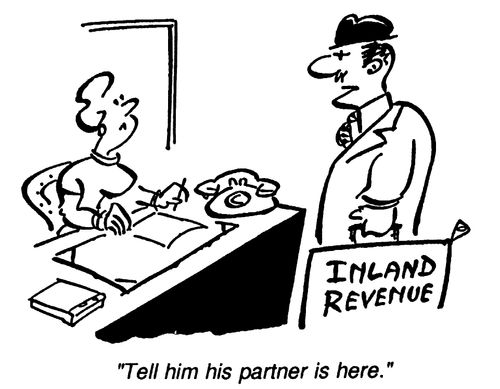 Tax Inspector - "Tell him his partner is here."