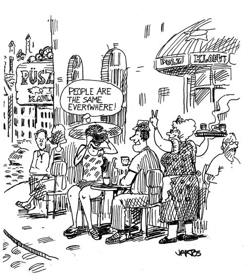 'People are the same everywhere!'