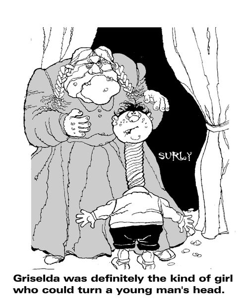 Griselda was definitely the kind of girl who could turn a young man's head.