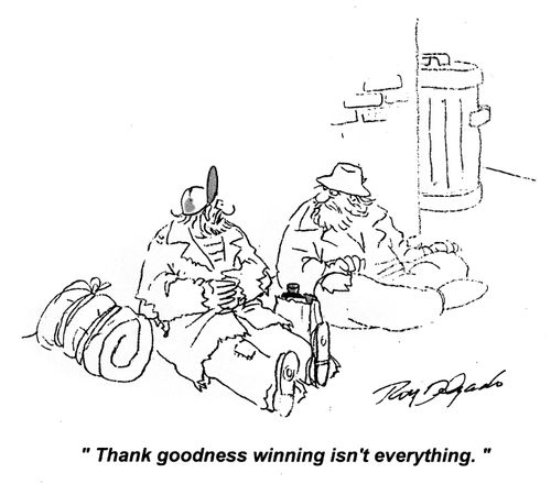 'Thank goodness winning isn't everything.'