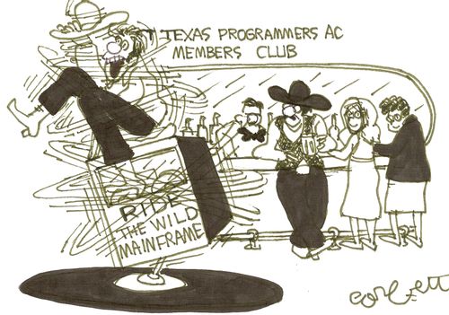 Texas Programmers AC Members Club: Ride the wild mainframe.