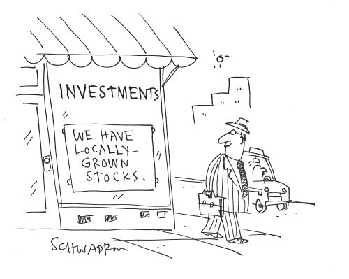 Investments: We have locally grown stocks.