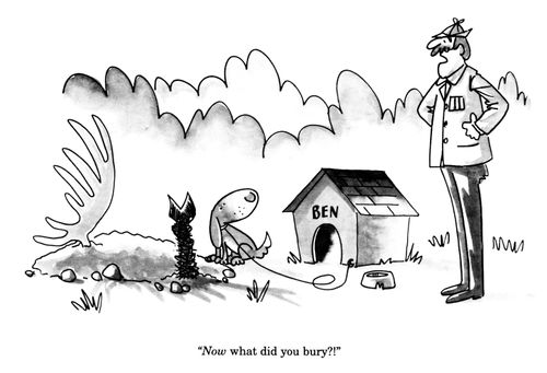 'Now what did you bury?'