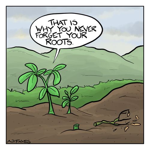 "That is why you never forget your roots."