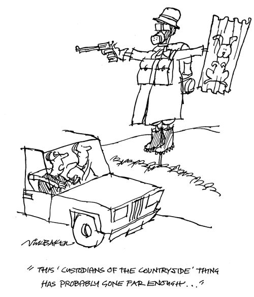 "This 'Custodians of the Countryside' thing has probably gone far enough..."