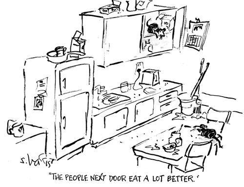 "The people next door eat a lot better."