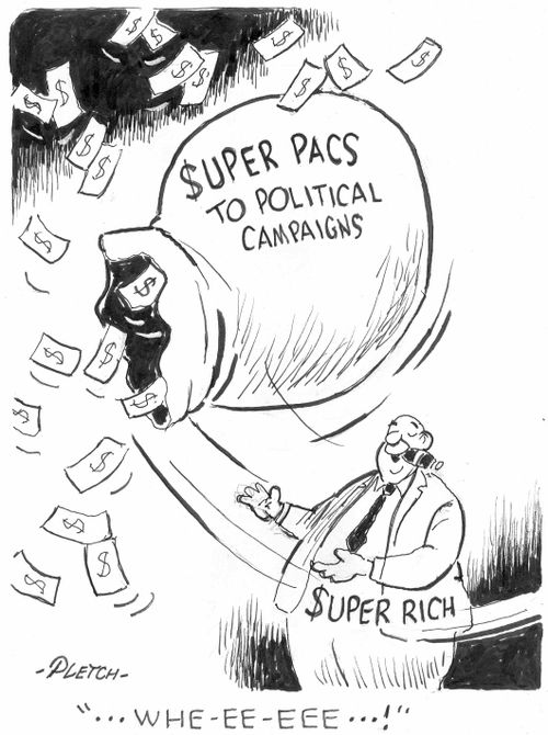 Super Pacs to Political Campaigns: '...WHE-EE-EEE...!'