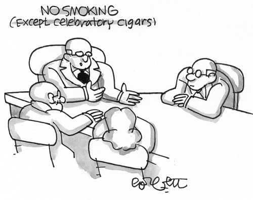No smoking, except celebratory cigars.