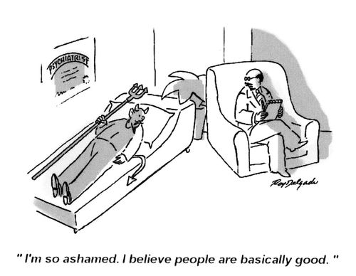 'I'm so ashamed. I believe people are basically good.'