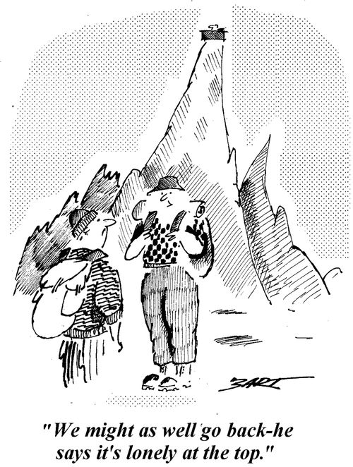 "We might as well go back, he says it's lonely at the top."
