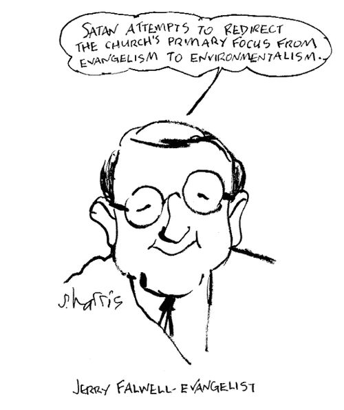 Jerry Falwell - Evangelist.